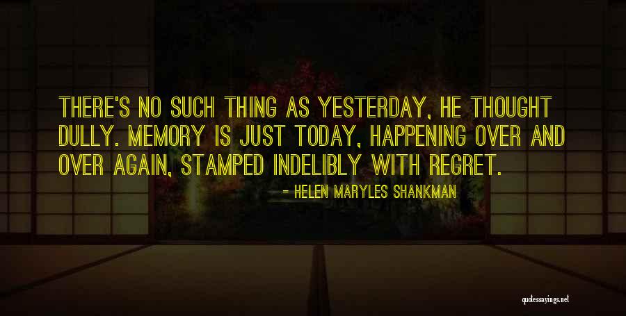 Dully Quotes By Helen Maryles Shankman Dully Quotes By Helen Maryles Shankman