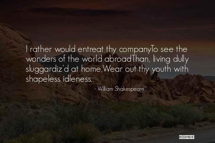Dully Quotes By William Shakespeare Dully Quotes By William Shakespeare