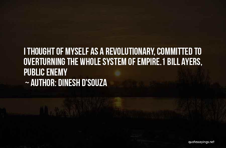 Dully Synonym Quotes By Dinesh D'Souza