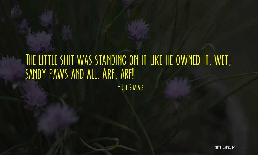 Duluan Ayam Quotes By Jill Shalvis Duluan Ayam Quotes By Jill Shalvis