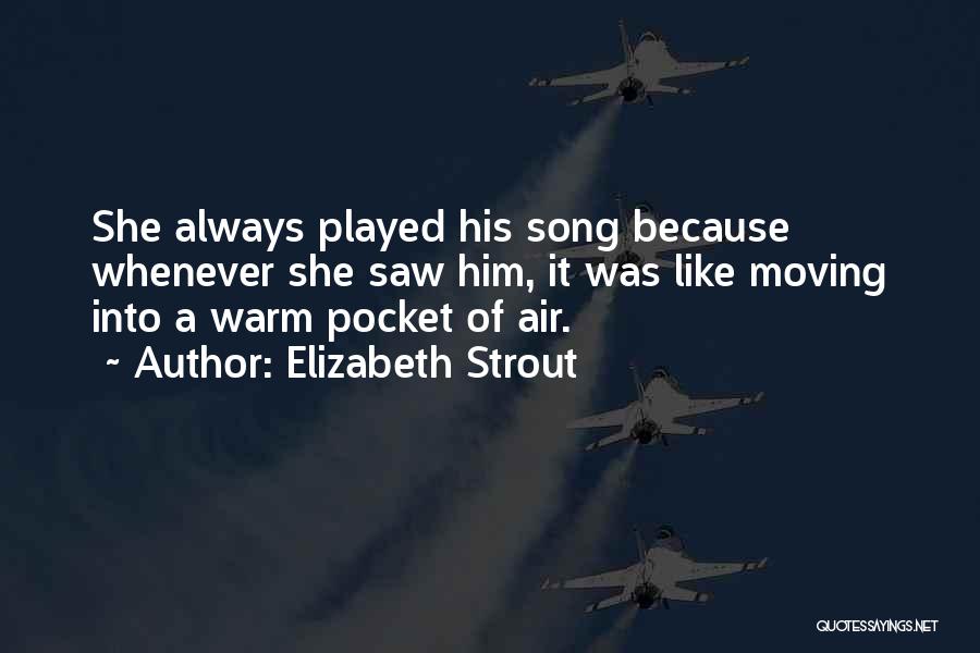 Dulude Arena Quotes By Elizabeth Strout