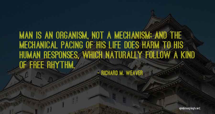 Duluoz Pronunciation Quotes By Richard M. Weaver Duluoz Pronunciation Quotes By Richard M. Weaver