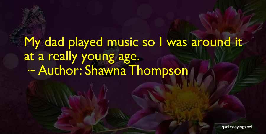 Dum Dum Lollipop Quotes By Shawna Thompson