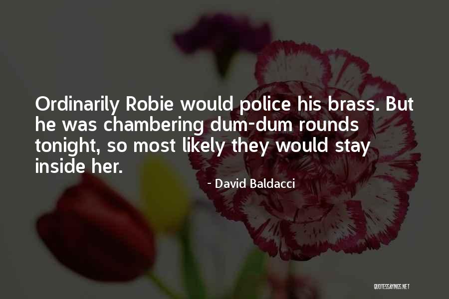 Dum Dum Quotes By David Baldacci Dum Dum Quotes By David Baldacci
