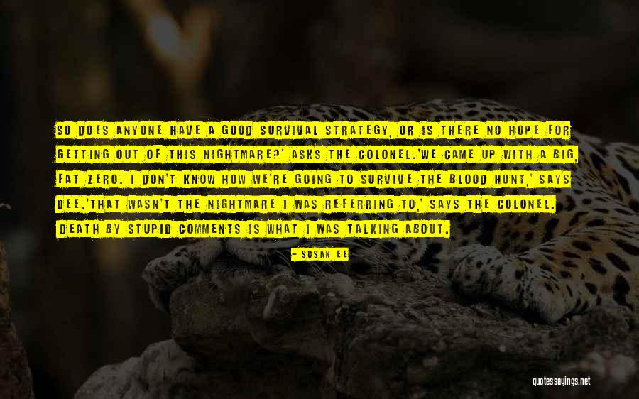 Dum Dum Quotes By Susan Ee Dum Dum Quotes By Susan Ee