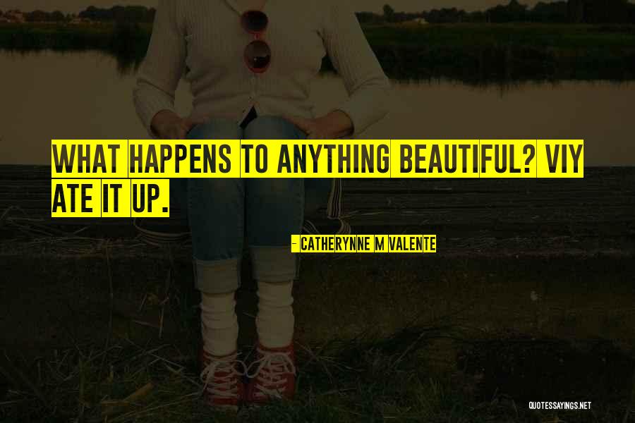 Dumanjug Wanted Quotes By Catherynne M Valente Dumanjug Wanted Quotes By Catherynne M Valente