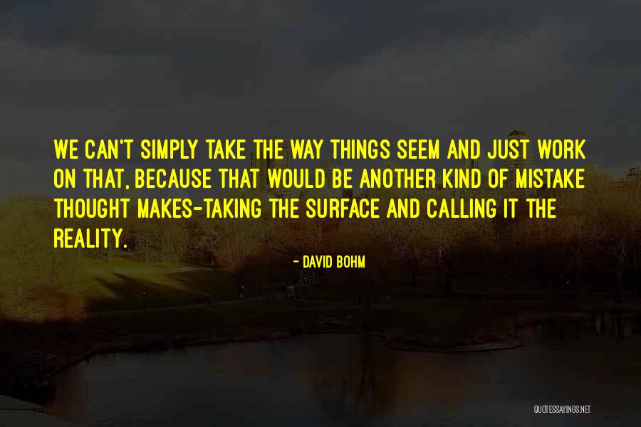Dumaran Tourist Quotes By David Bohm Dumaran Tourist Quotes By David Bohm