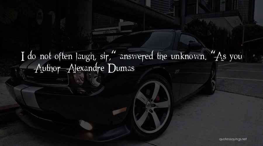 Dumas Alexandre Quotes By Alexandre Dumas