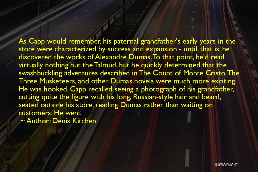 Dumas Count Of Monte Cristo Quotes By Denis Kitchen