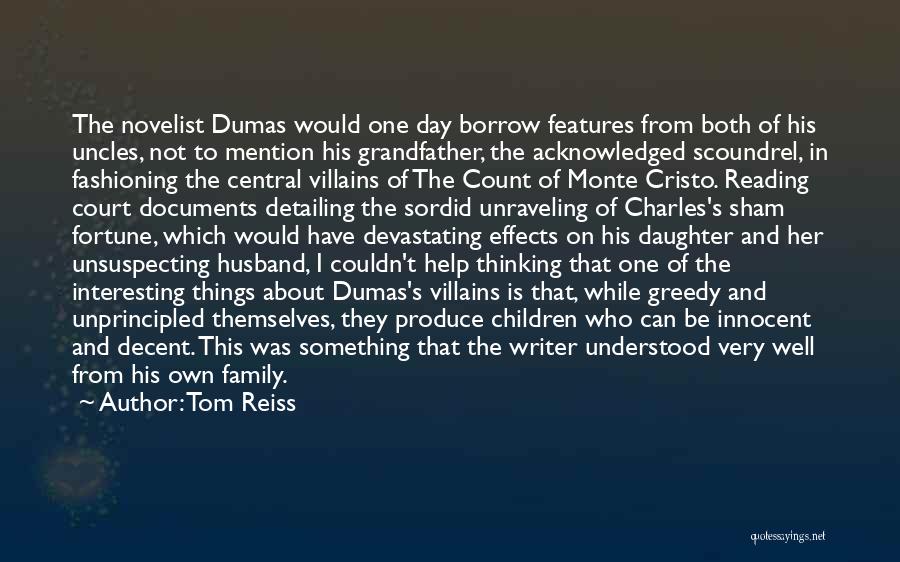 Dumas Count Of Monte Cristo Quotes By Tom Reiss