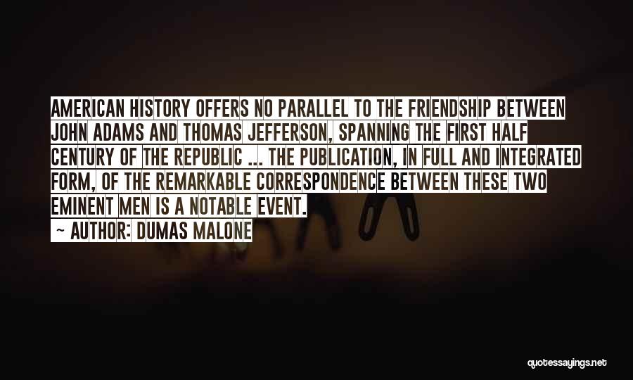 Dumas Malone Quotes 2097172