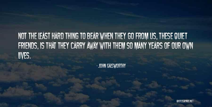 Dumating Sa Quotes By John Galsworthy Dumating Sa Quotes By John Galsworthy