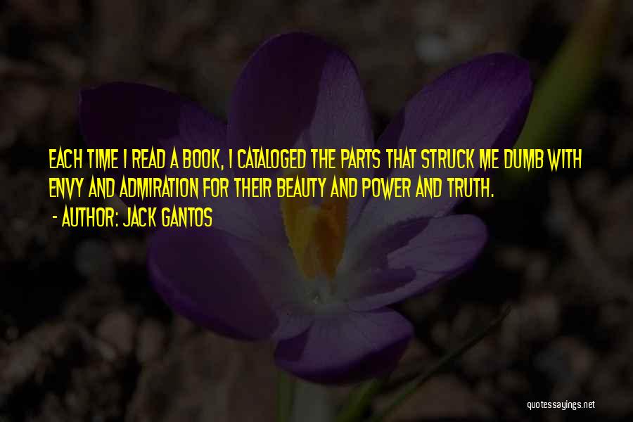 Dumb Beauty Quotes By Jack Gantos