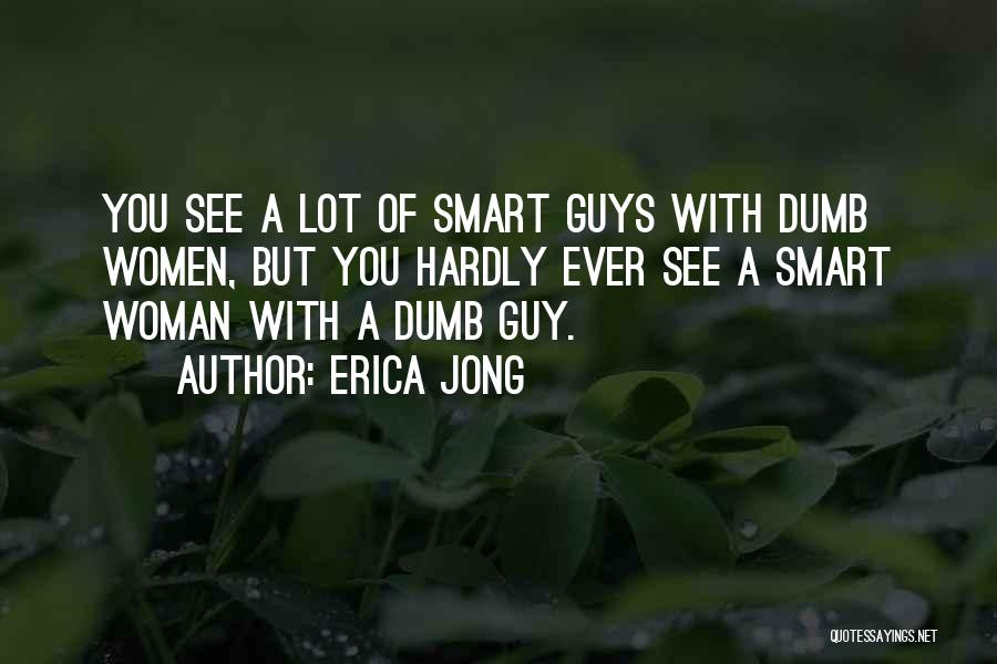 Dumb But Smart Quotes By Erica Jong