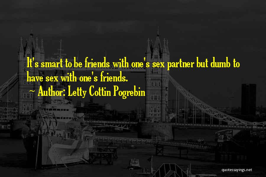 Dumb But Smart Quotes By Letty Cottin Pogrebin