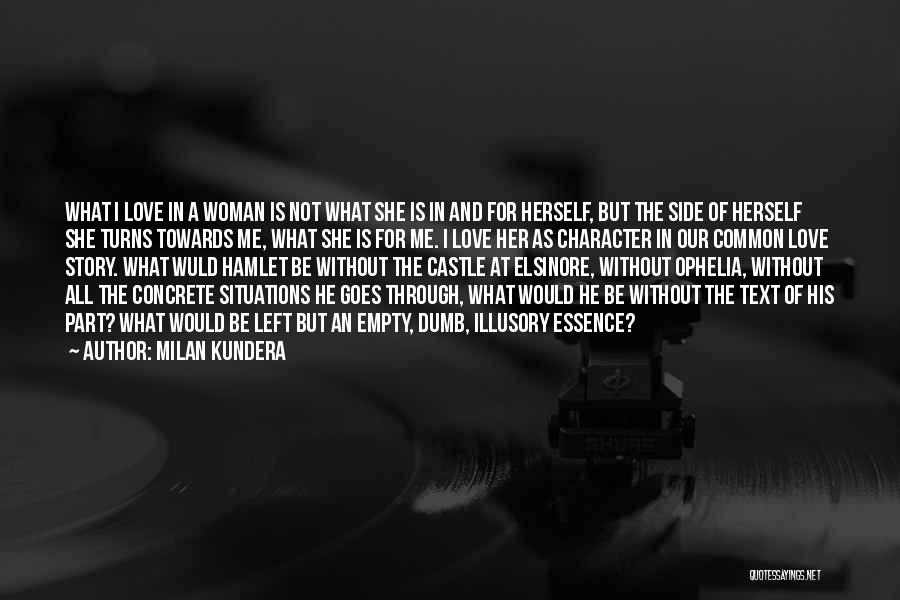 Dumb Love Quotes By Milan Kundera
