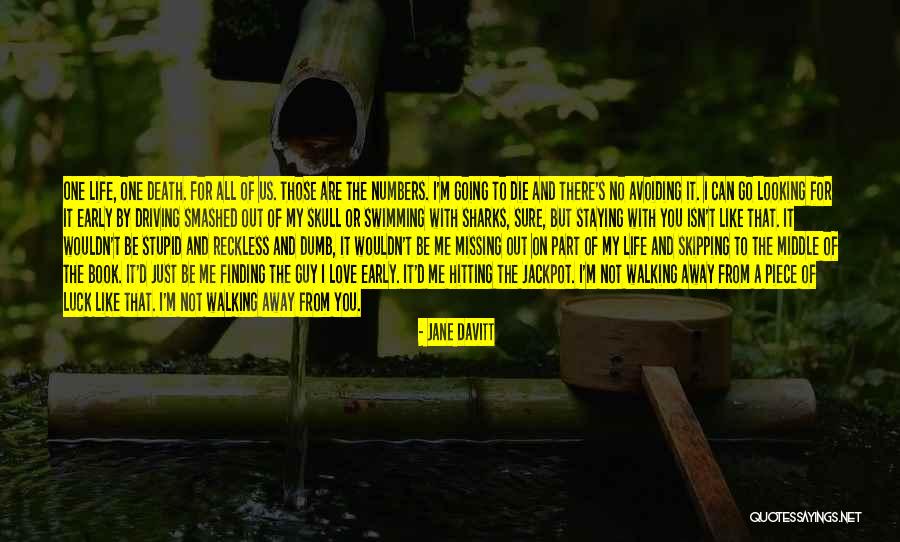Dumb Luck Quotes By Jane Davitt Dumb Luck Quotes By Jane Davitt