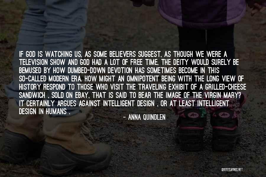 Dumbed Down Quotes By Anna Quindlen