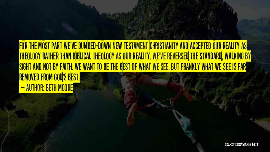 Dumbed Down Quotes By Beth Moore Dumbed Down Quotes By Beth Moore