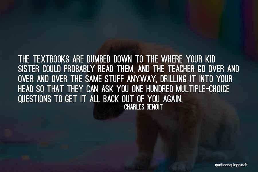 Dumbed Down Quotes By Charles Benoit