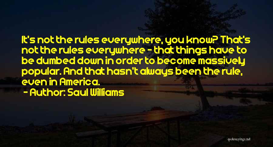 Dumbed Down Quotes By Saul Williams