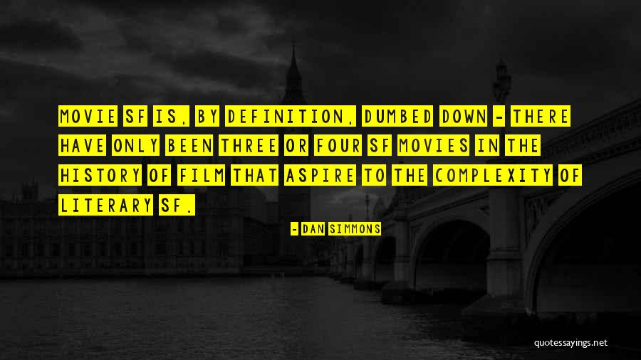 Dumbed Quotes By Dan Simmons Dumbed Quotes By Dan Simmons