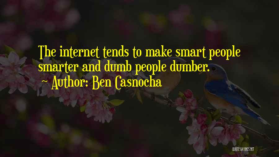 Dumber And Dumber 2 Quotes By Ben Casnocha