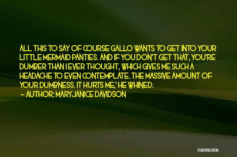 Dumber And Dumber 2 Quotes By MaryJanice Davidson