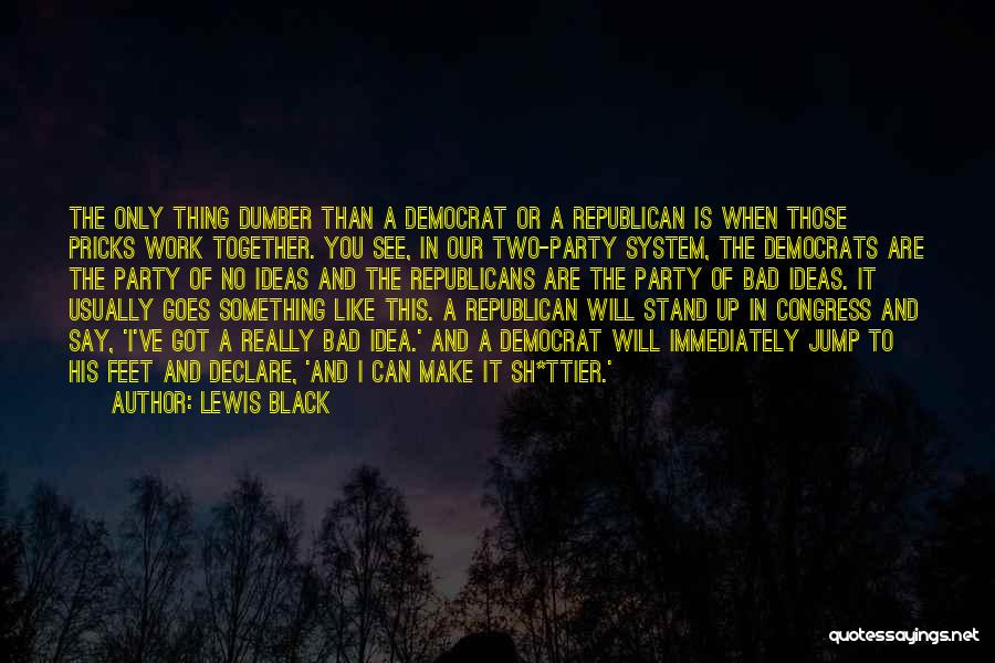 Dumber And Dumber Quotes By Lewis Black