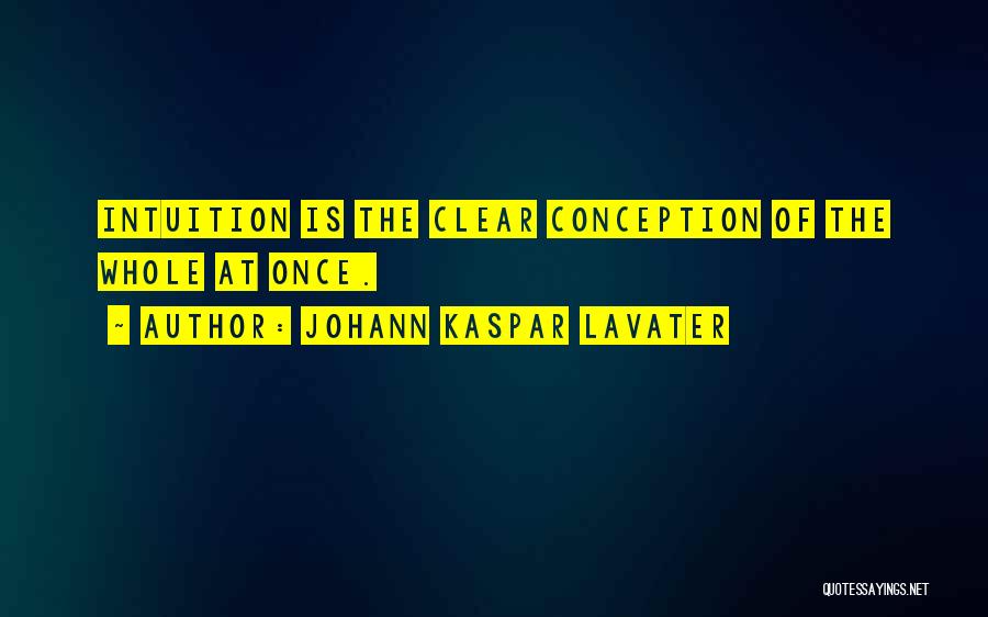 Dumbest Courtroom Quotes By Johann Kaspar Lavater