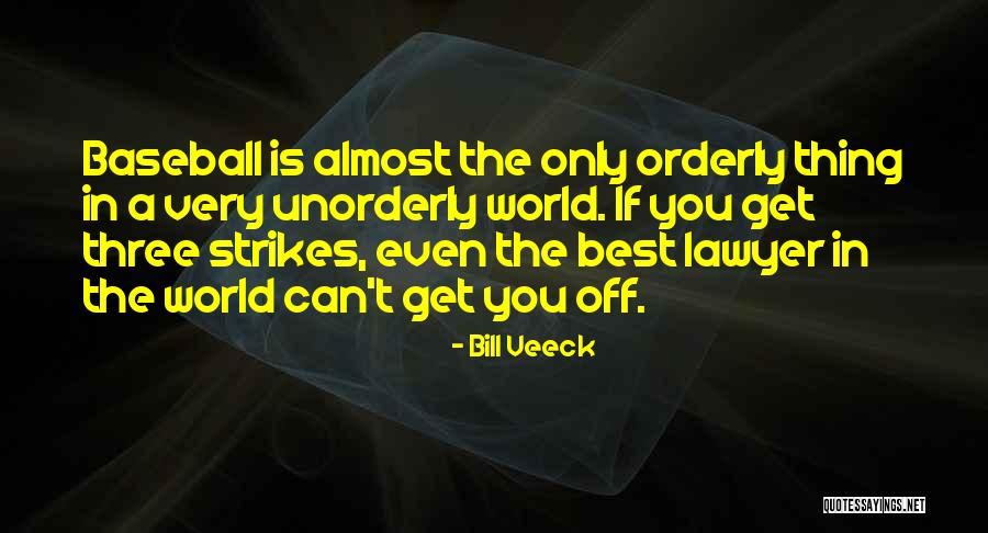 Dumbest Fortune Cookie Quotes By Bill Veeck Dumbest Fortune Cookie Quotes By Bill Veeck