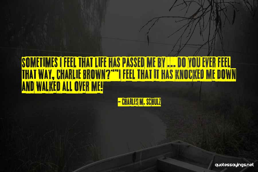 Dumbest Life Quotes By Charles M. Schulz Dumbest Life Quotes By Charles M. Schulz