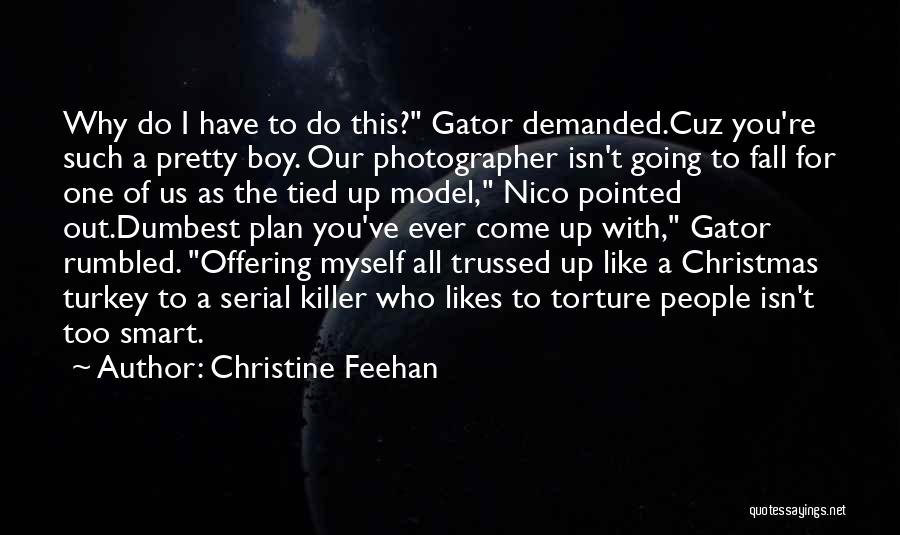 Dumbest Quotes By Christine Feehan