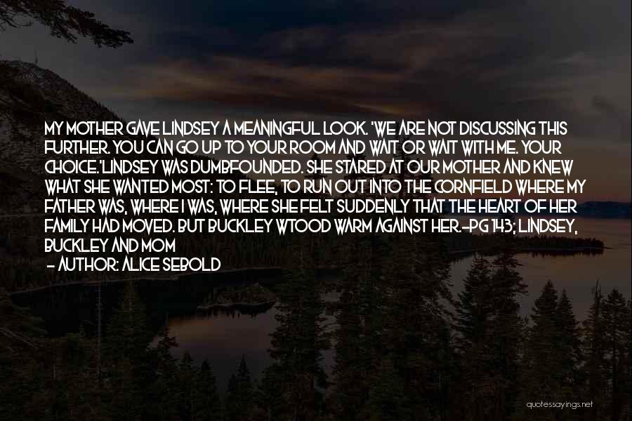 Dumbfounded Quotes By Alice Sebold