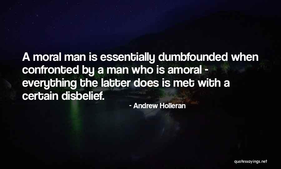 Dumbfounded Quotes By Andrew Holleran