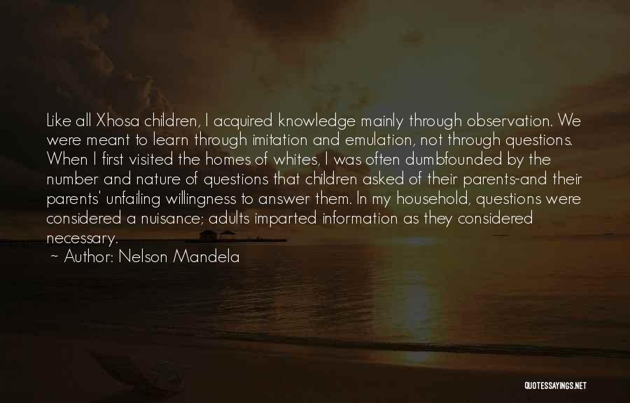 Dumbfounded Quotes By Nelson Mandela