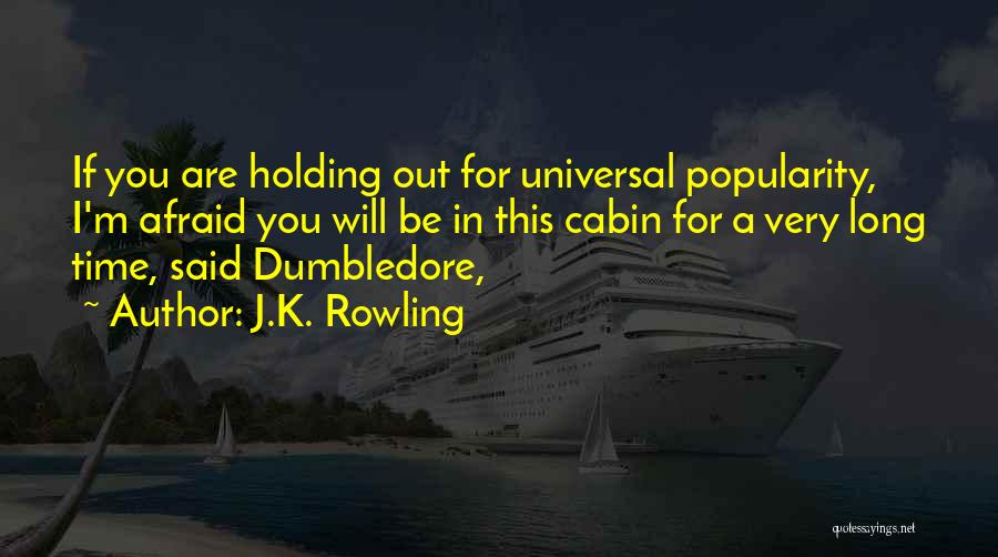 Dumbledore Quotes By J.K. Rowling