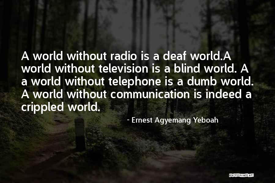 Dumbness Quotes By Ernest Agyemang Yeboah Dumbness Quotes By Ernest Agyemang Yeboah
