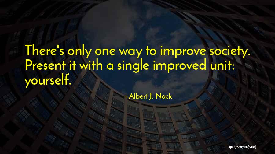 Dumitrache Constantin Quotes By Albert J. Nock Dumitrache Constantin Quotes By Albert J. Nock