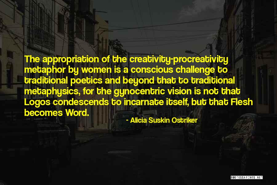 Dumitrasciuc Quotes By Alicia Suskin Ostriker Dumitrasciuc Quotes By Alicia Suskin Ostriker