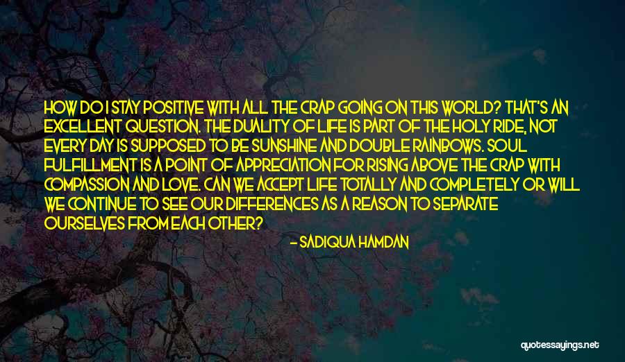 Dumka Masalia Quotes By Sadiqua Hamdan