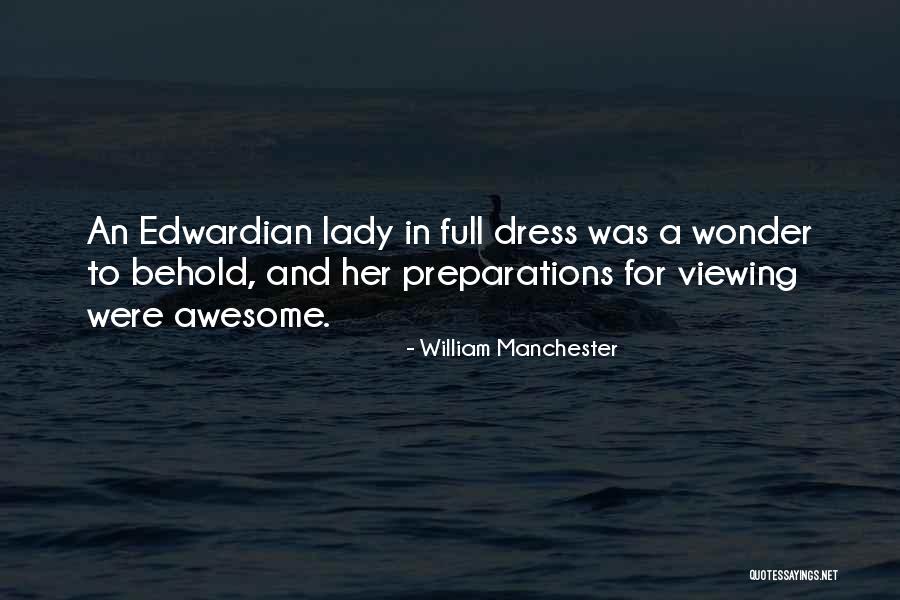 Dummen Mum Quotes By William Manchester Dummen Mum Quotes By William Manchester