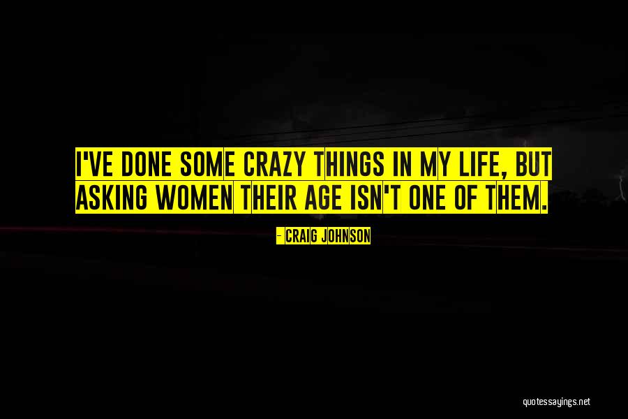 Dummes Zeug Quotes By Craig Johnson Dummes Zeug Quotes By Craig Johnson