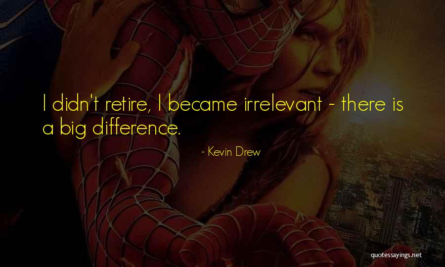 Dummheit Und Quotes By Kevin Drew Dummheit Und Quotes By Kevin Drew