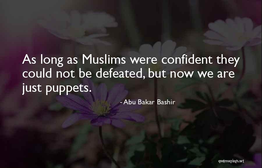Dummies Games Quotes By Abu Bakar Bashir Dummies Games Quotes By Abu Bakar Bashir