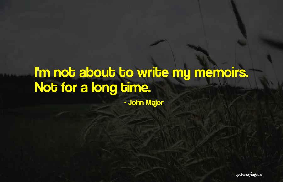 Dumneavoastra Prescurtare Quotes By John Major Dumneavoastra Prescurtare Quotes By John Major