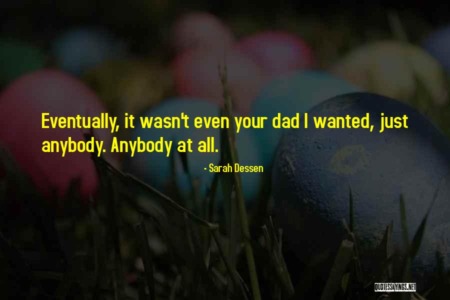 Dumnonia Quotes By Sarah Dessen Dumnonia Quotes By Sarah Dessen