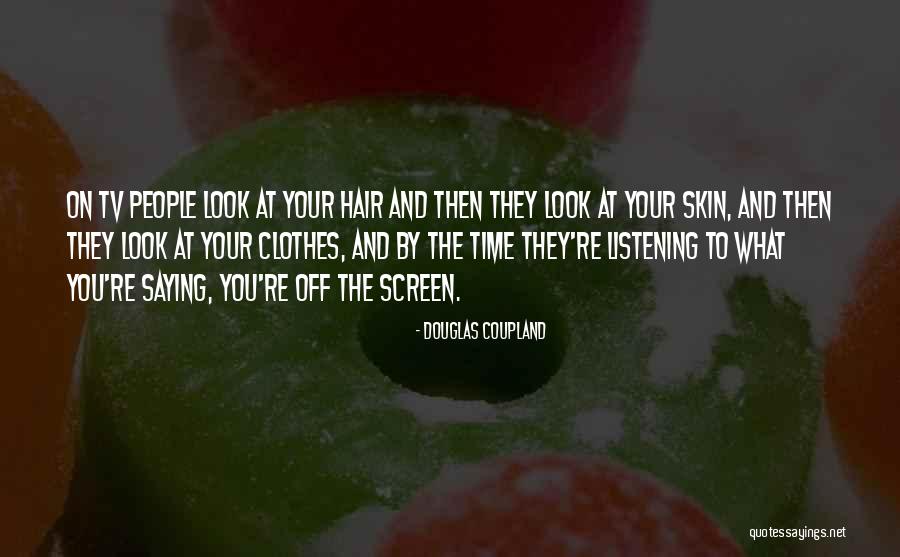 Dumonde Quotes By Douglas Coupland Dumonde Quotes By Douglas Coupland