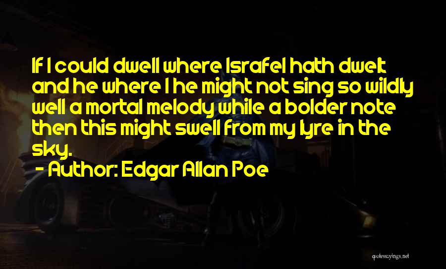 Dumor Goat Quotes By Edgar Allan Poe