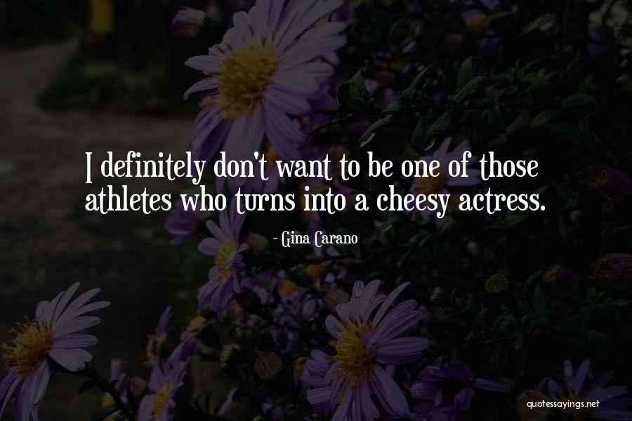 Dumornay Wilson Quotes By Gina Carano Dumornay Wilson Quotes By Gina Carano